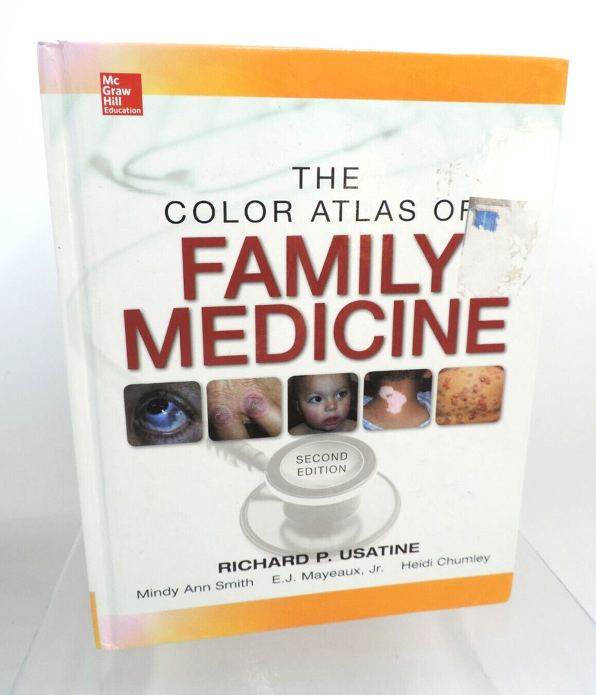 Color Atlas of Family Medicine 2/e by Smith, Usatine, Chumley et al McGraw Hill