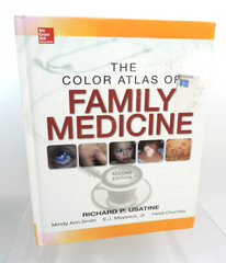 Color Atlas of Family Medicine 2/e by Smith, Usatine, Chumley et al McGraw Hill