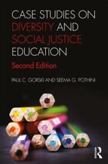 Case Studies on Diversity and Social Justice Education by Paul C. Gorski and…