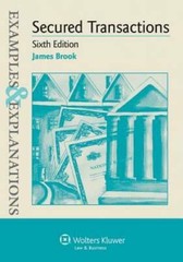 Examples & Explanations: Secured Transactions, Sixth Edition – Paperback – GOOD