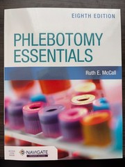 Phlebotomy Essentials by Ruth E. McCall 2023 – No Access Code Included