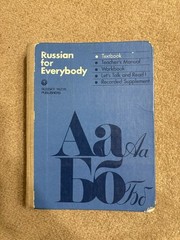 RUSSIAN FOR EVERYBODY 3 Volumes Textbook/Workbook/Let’s Talk & Read! 1986