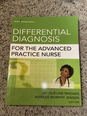 Differential Diagnosis for the Advanced Practice Nurse by PhD Rhoads, Jacqueline