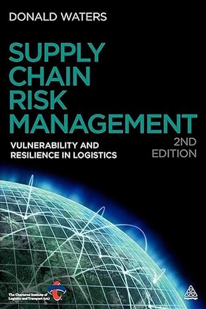 New : Supply Chain Risk Management by Donald Waters 2nd ED – 9780749463939
