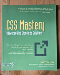 CSS Mastery : Advanced Web Standards and Solutions 2006 Apress L P 1-59059-614-5