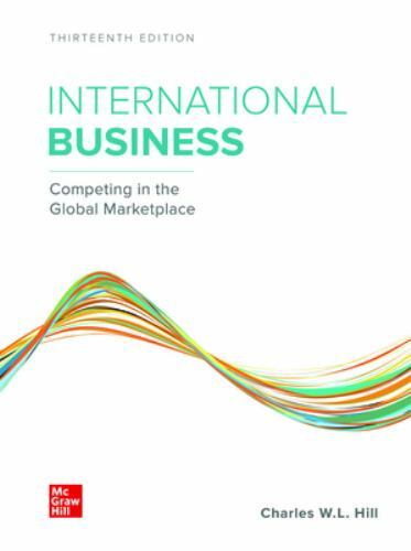Loose-Leaf for International Business by Charles W. L. Hill (2020, Ringbound)