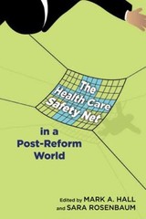 The Health Care Safety Net in a Post-Reform World Paperback