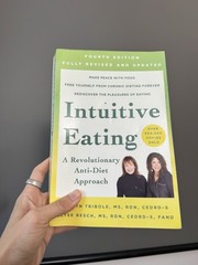 Intuitive Eating, 4th Edition : A Revolutionary Anti-Diet Approach by Evelyn…