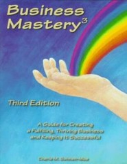 Business Mastery : A Guide for Creating a Fulfilling, Thriving Busin – VERY GOOD
