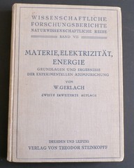 1926 Matter Electricity Energy Walther Gerlach discovered particle SPIN German