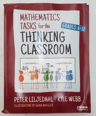 Mathematics Tasks for the Thinking Classroom,Grades 6-12-9781071877210