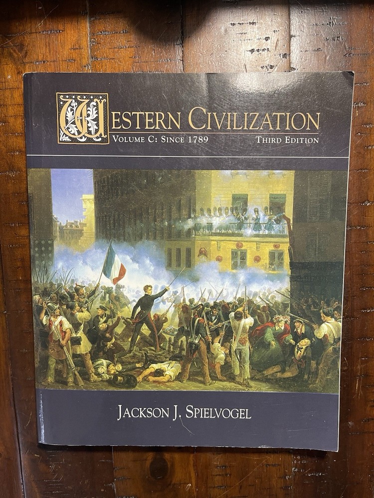 Western Civilization, Volume C: Since 1789 by Jackson J. Spielvogel