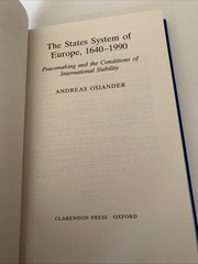 States System of Europe, 1640-1990 : Peacemaking and the Conditions of Intern…