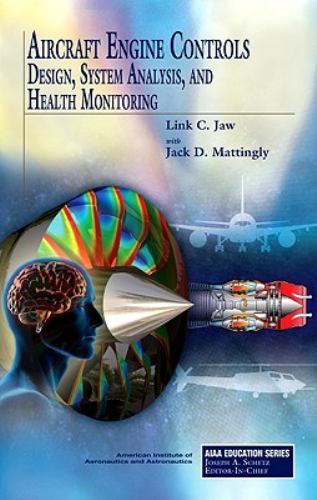 Aircraft Engine Controls (AIAA Education), L. Jaw,J. Mattingly, Excellent Book