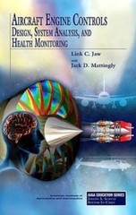 Aircraft Engine Controls (AIAA Education), L. Jaw,J. Mattingly, Excellent Book