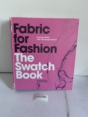Fabric for Fashion : The Swatch Book, Second Edition Hardcover Spiral Bound 2014
