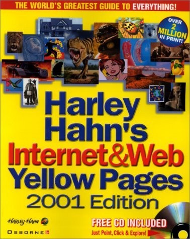 Harley Hahn’s Internet & Web Yellow Pages