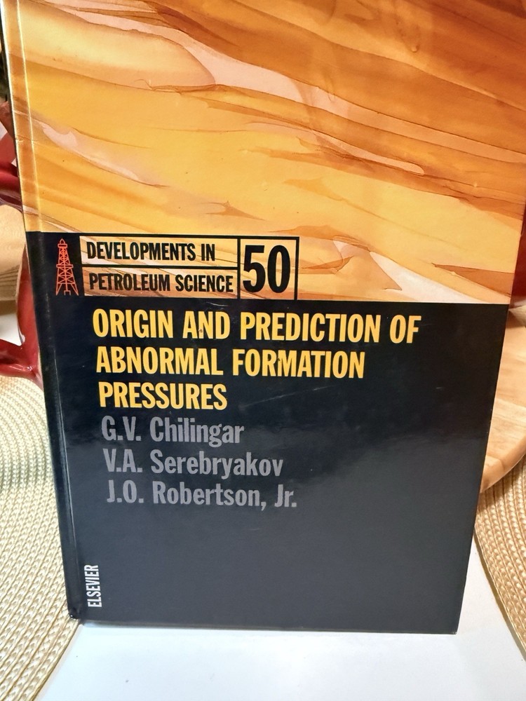 Origin Prediction Abnormal Formation Pressures Petroleum Science 50 Elsevier HC