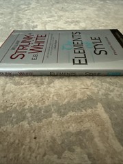Elements of Style by E. White, William Strunk and William Strunk Jr. (1999,…
