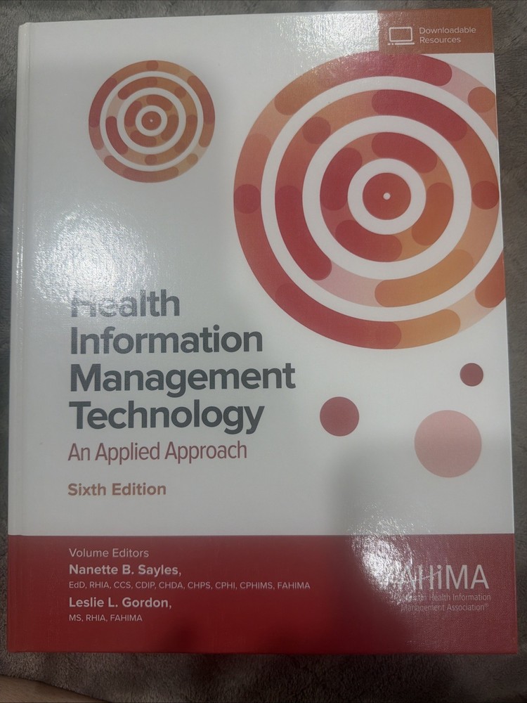 Health Information Management Technology: An Applied Approach, 6th Edition