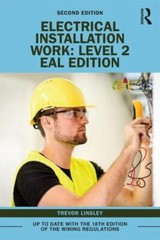 Electrical Installation Work:Level 2 by Trevor Linsley (2019, Trade Paperback)