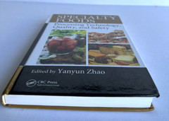 Specialty Foods Processing Technology Quality Safety Yanyun Zhao Textbook