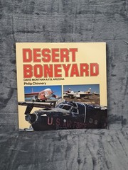 Desert Boneyard Davis Monthan A.F.B. Arizona Philip D. Chinnery pb
