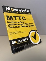 MTTC Mathematics (Elementary) (89) Test Secrets Study Guide