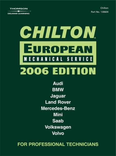 Chilton Mechanical Manuals Ser.: European Mechanical Service 2006 by Chilton…