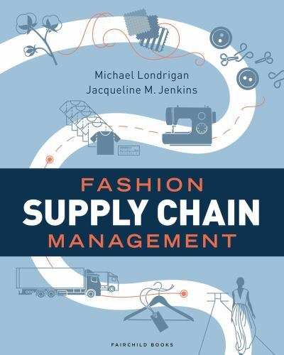 Fashion Supply Chain Management: Studio Instant Access by Londrigan, Michael