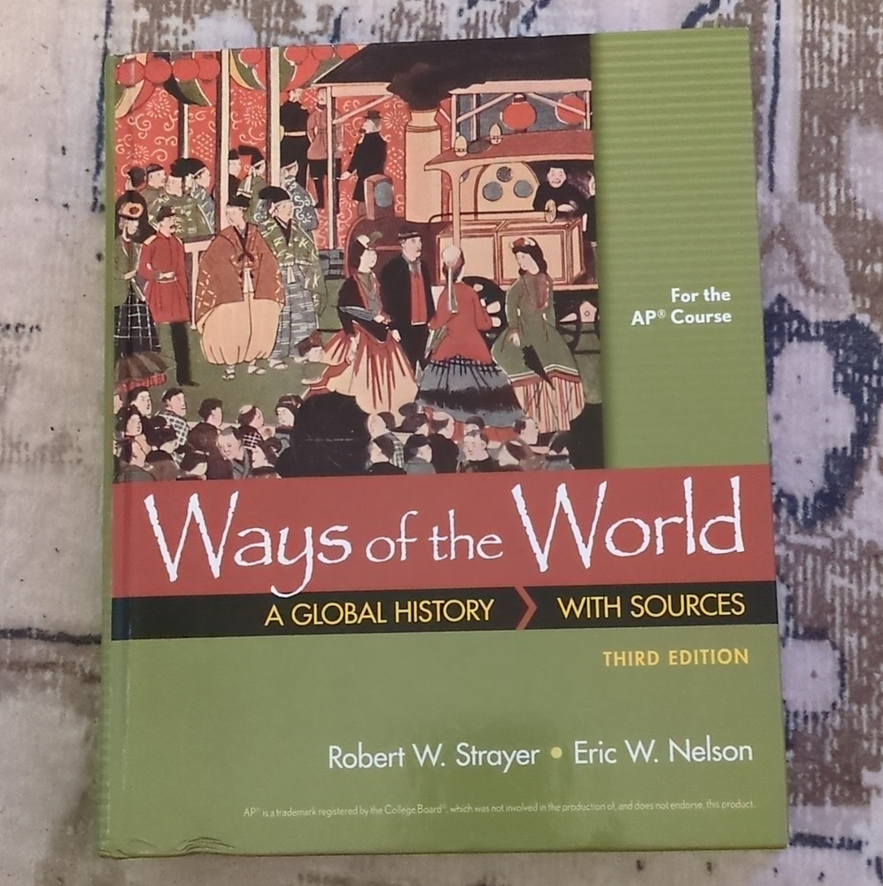 Ways of the World Global History w/ Sources 3rd Ed AP Strayer Nelson 2014