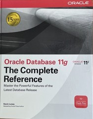 Oracle Press Ser.: Oracle Database 11g : The Complete Reference by Kevin…