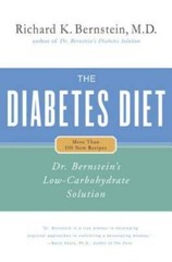 The Diabetes Diet: Dr. Bernstein’s Low-Carbohydrate Solution – Hardcover – GOOD