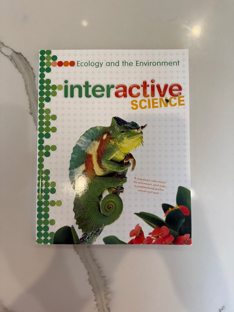 Interactive Science Ecology and the environment SAVVAS Learning Company workbook