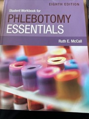 Phlebotomy Essentials — Ruth E. McCall – Paperback