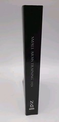 War Office June 1924 – Small Arms Training 1924 Volume 1 Reprint