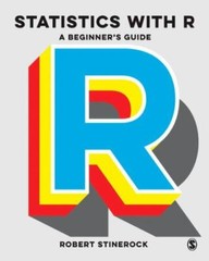 Statistics with R: A Beginner’s Guide