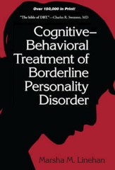 Cognitive-Behavioral Treatment of Borderline Personality Disorder – VERY GOOD