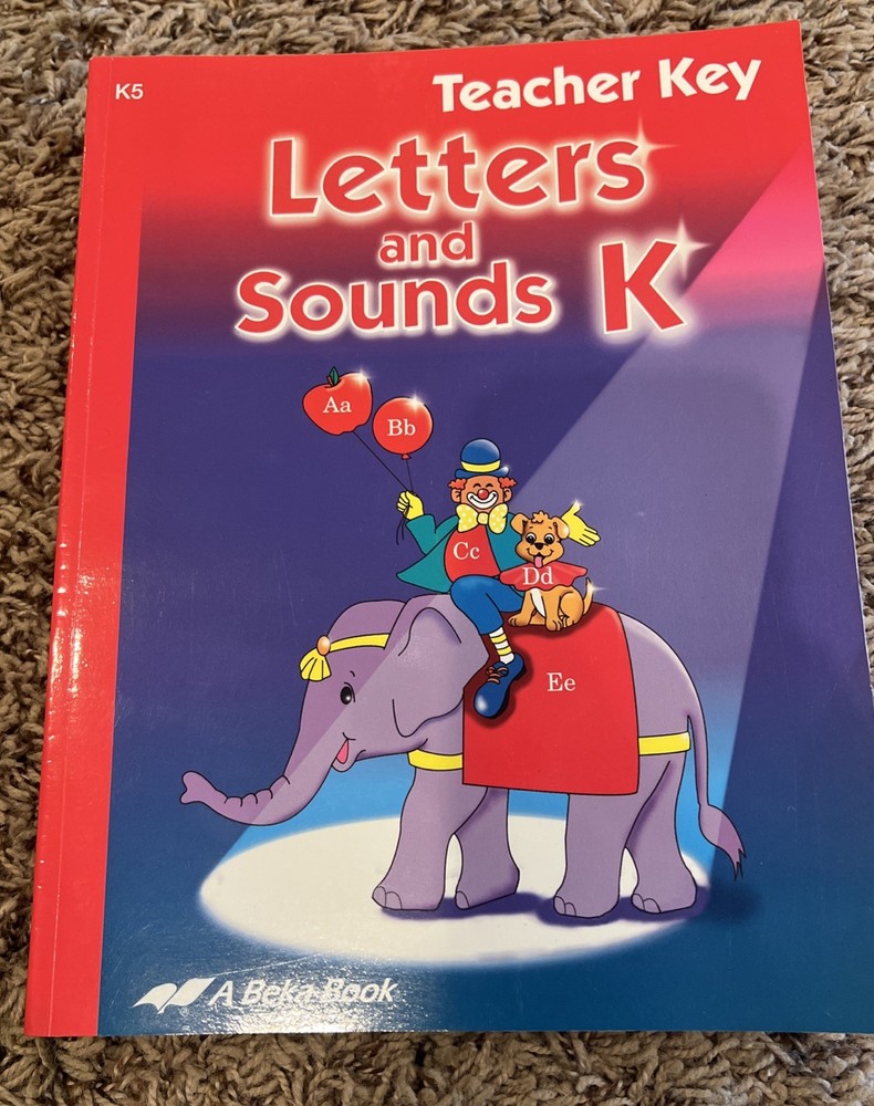Abeka Letters And Sounds K TEACHER KEY Kindergarten K5