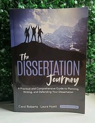 The Dissertation Journey: A Practical and Comprehensive Guide to Planning, …