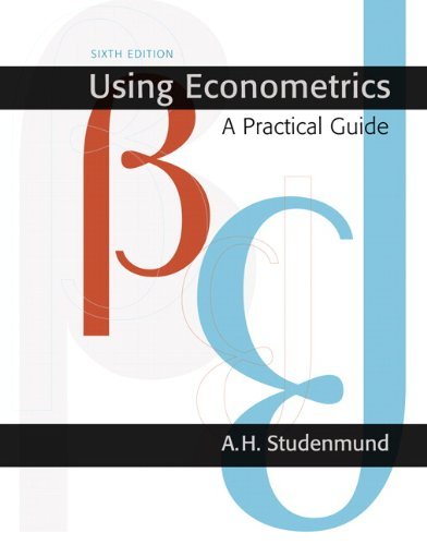 Using Econometrics: A Practical Guide; 6t- 0131367730, A H Studenmund, hardcover