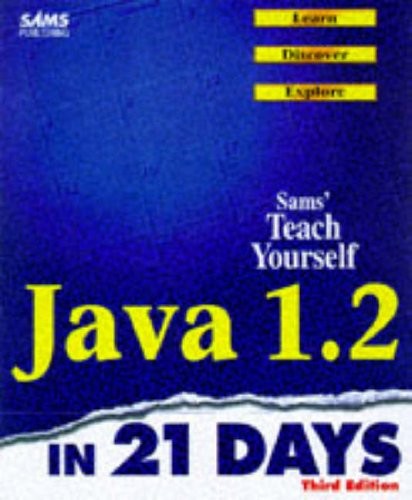 Sams Teach Yourself Java 1.2 in 21 Days By Laura Lemay, Rogers C