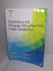 Statistics For People Who (Think They) Hate Statistics Salkind & Frey Sage PB