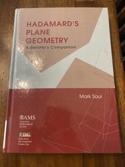 Hadamard’s Plane Geometry: A Reader’s Companion Mark Saul