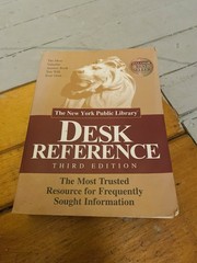 Desk Reference The Most Trusted Resource for frequently sought information