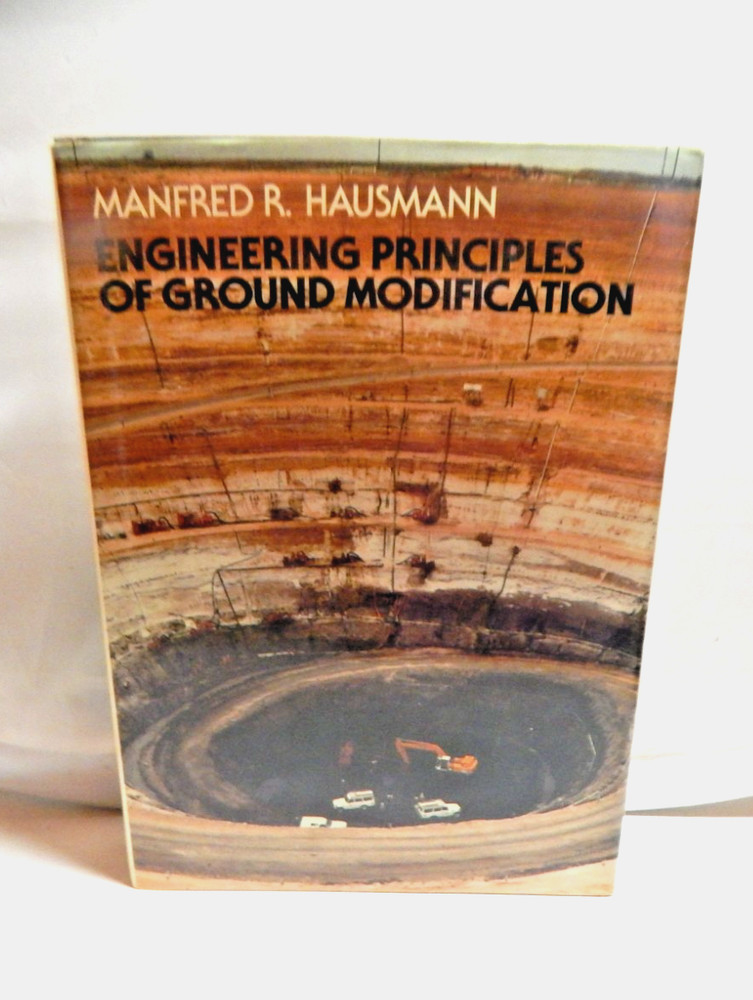 Engineering Principles of Ground Modification 1st. Ed. 1990 M. R. Hausmann HCDJ