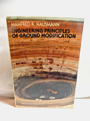 Engineering Principles of Ground Modification 1st. Ed. 1990 M. R. Hausmann HCDJ