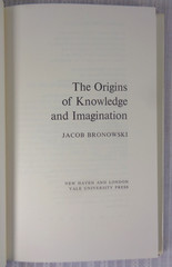 THE ORIGINS OF KNOWLEDGE AND IMAGINATION – Jacob Bronowski 1978 HC/DJ Like New!
