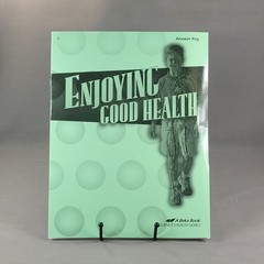 Enjoying Good Health Answer Key A Beka Book Textbook Science Grade 5 Softcover