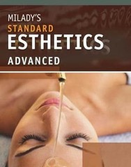 Milady’s Standard Esthetics: Advanced by Milady: New